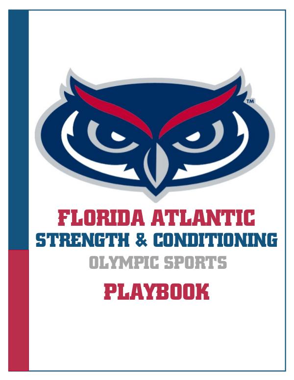 FAU Procedures FAU Strength & Conditioning - Olympic Playbook