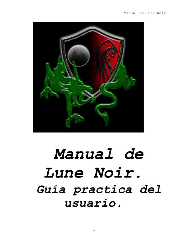 Manual Lune Noir. Guía practica del Usuario LN. Manual de Lune Noir