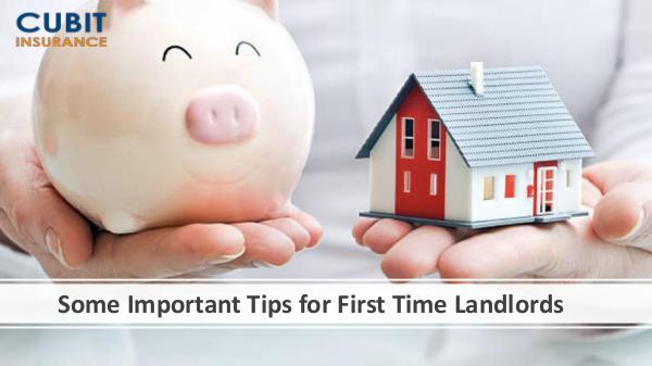 Some Important Tips for First Time Landlords
