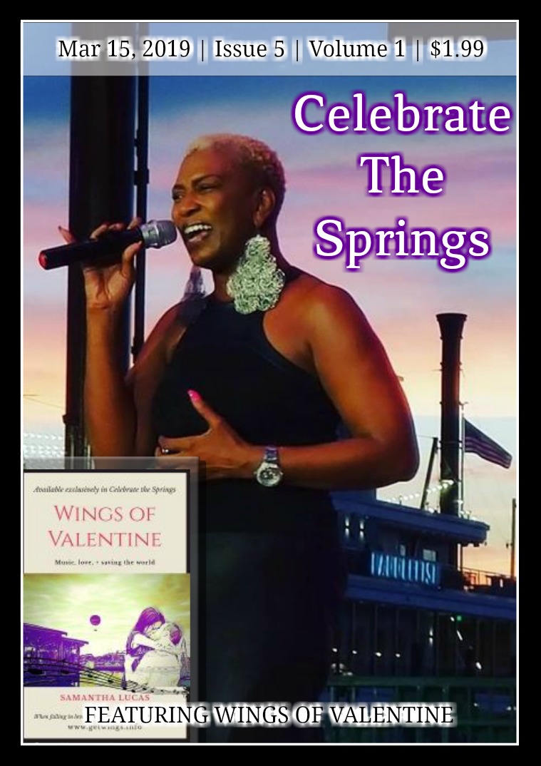 Celebrate The Springs Issue 5 Volume 1