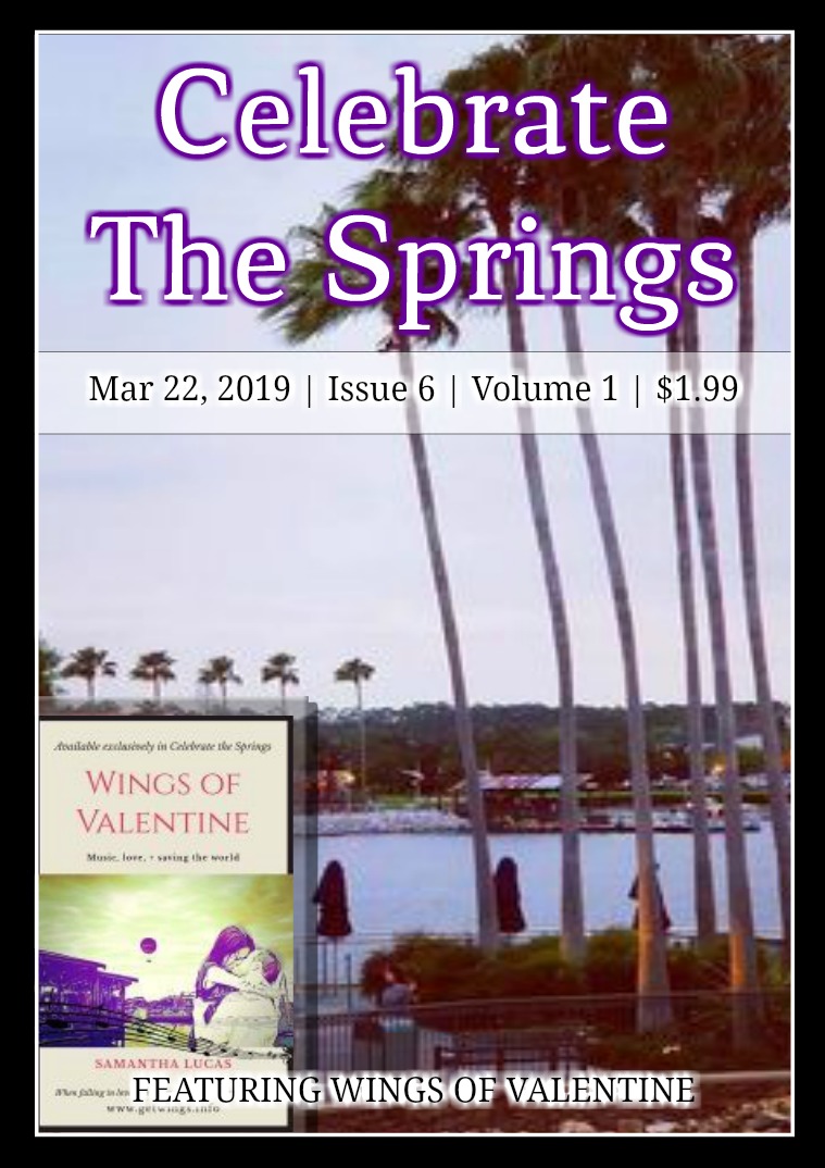 Celebrate The Springs Issue 6 Volume 1