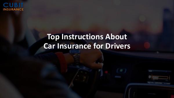 Top Instructions About Car Insurance for Drivers Top Instructions About Car Insurance for Drivers