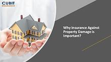 Why Insurance Against Property Damage is Important