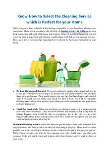 Know How to Select the Cleaning Service which is Perfect for your Hom