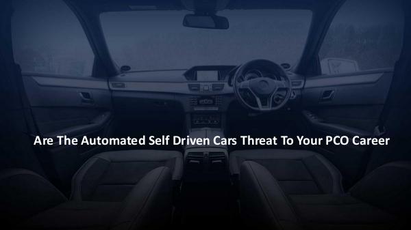 Are The Automated Self Driven Cars Threat To Your