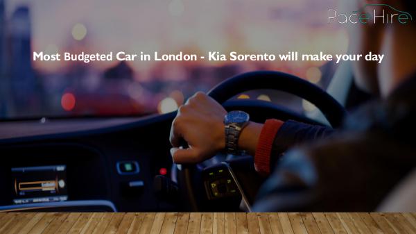 Most Budgeted Car in London - Kia Sorento will mak