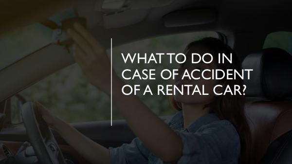 What to do in case of accident of a Rental Car