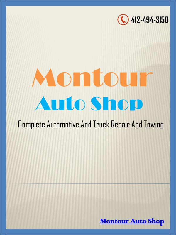 Complete Automotive And Truck Repair And Towing Montour Auto Shop