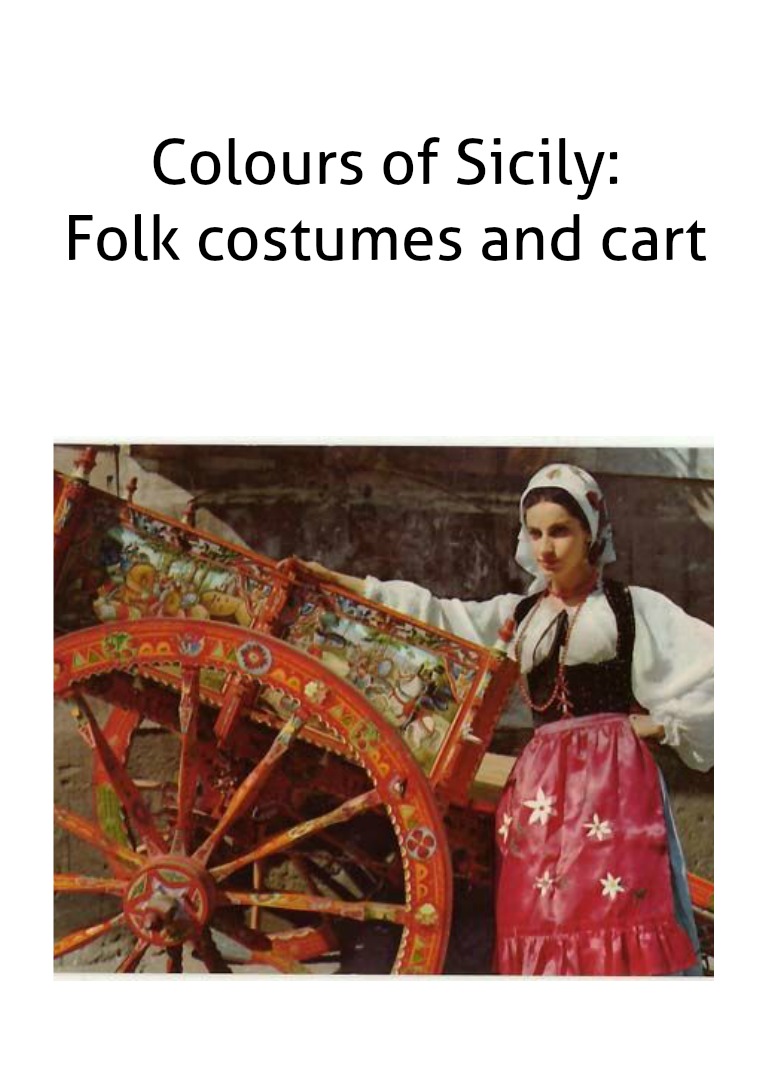Sicilian colours: folk costumes and cart Partinico