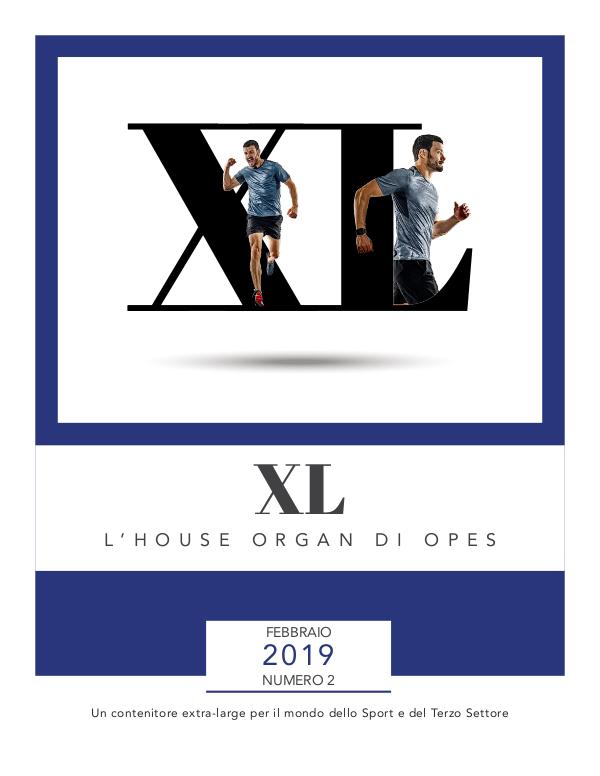XL, l'house organ di OPES anno 1, n°2, febbraio 2019