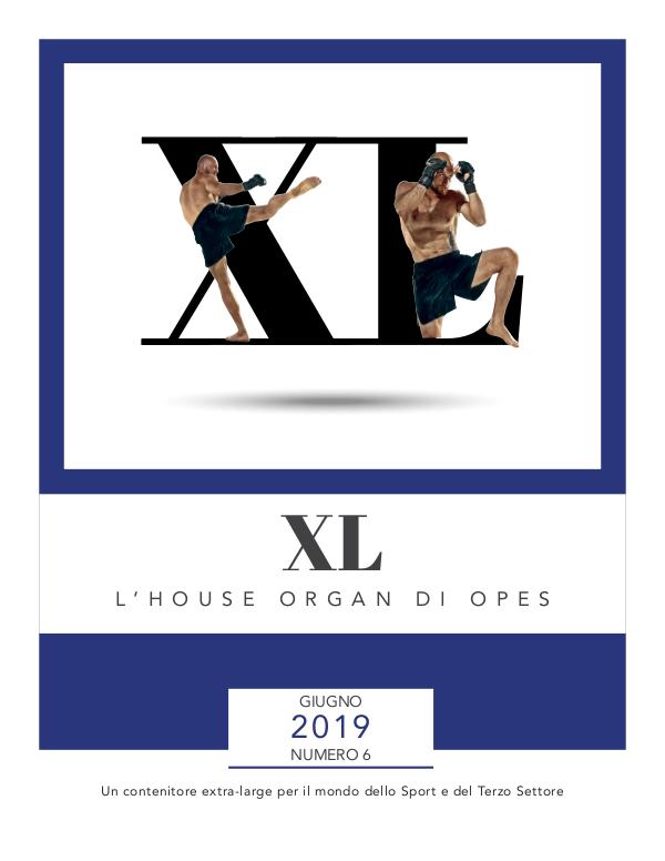 XL, l'house organ di OPES anno 1, n°6, giugno 2019
