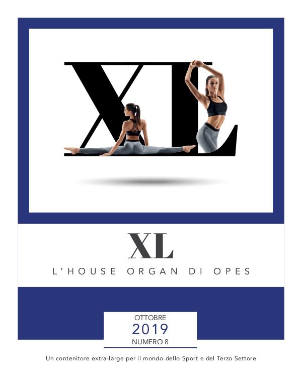 XL, l'house organ di OPES anno 1, n°8, ottobre 2019