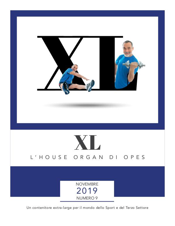 XL, l'house organ di OPES anno 1, n°9, novembre 2019