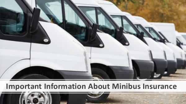 Important Information About Minibus Insurance