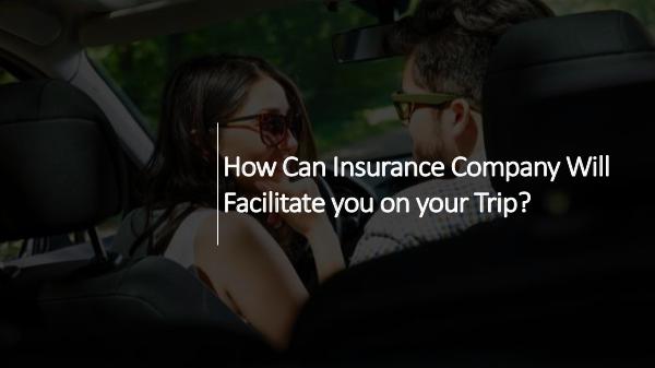 Why there is a need for a Taxi Insurance Policy? How Can Insurance Company Will Facilitate you on y