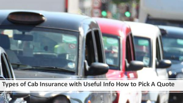 Why there is a need for a Taxi Insurance Policy? Types of Cab Insurance with Useful Info How to Pic