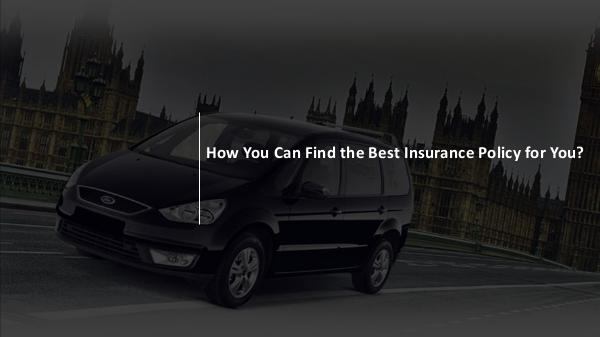 Why there is a need for a Taxi Insurance Policy? How You Can Find the Best Insurance Policy for You