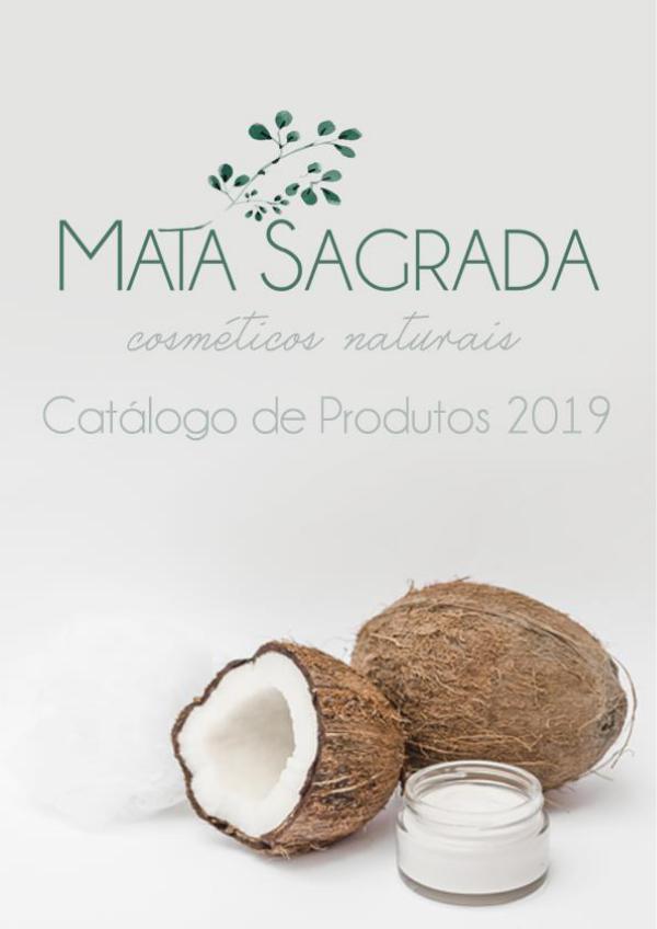 Mata Sagrada - Catálogo de Produtos 2019 mata-sagrada-catalogo-produtos-2019