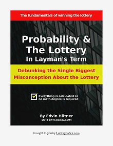 Probability and the Lottery in Layman's Term