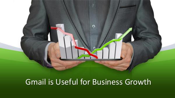 Gmail is Useful for Business Growth Gmail is Useful for Business Growth