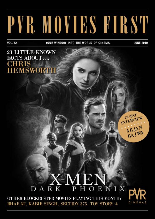 PVR Movies First Magazine - June Edition 2019 June 2019