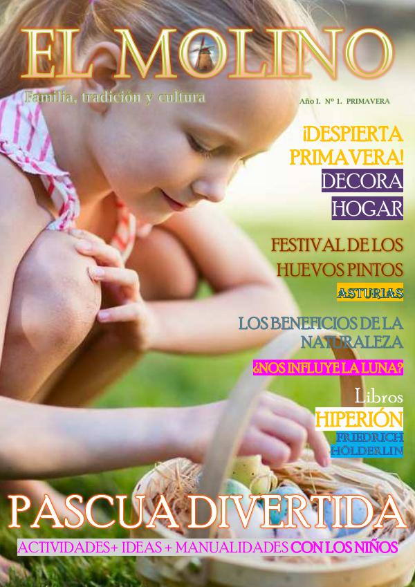 Revista EL MOLINO Revista EL MOLINO -Primavera 2019