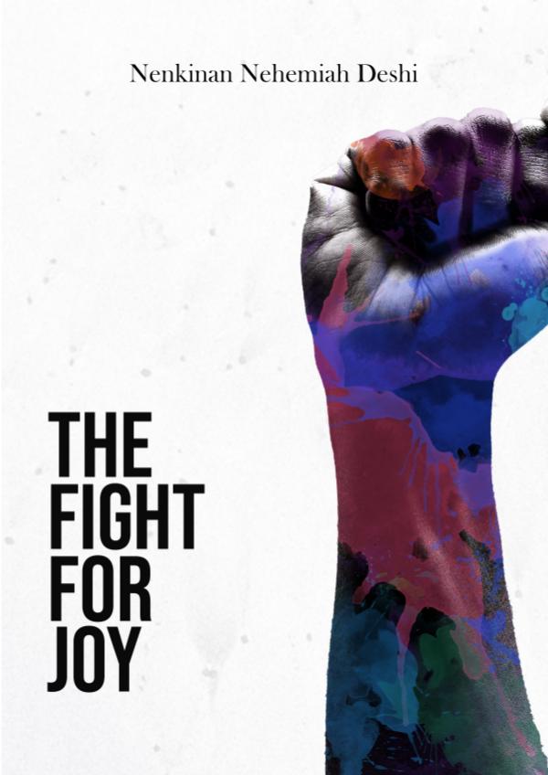 The Fight for Joy The Fight for Joy