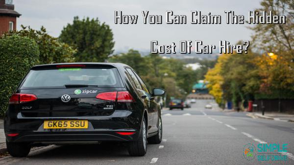 How You Can Claim The Hidden Cost Of Car Hire
