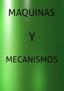 MAQUINAS Y MECANISMOS