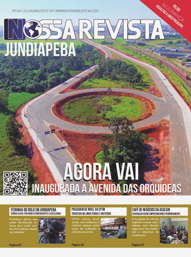 A notícia que você precisa em primeira mão da sua região NOSSA REVISTA nº 04-Julho/Agosto-Jundiapeba