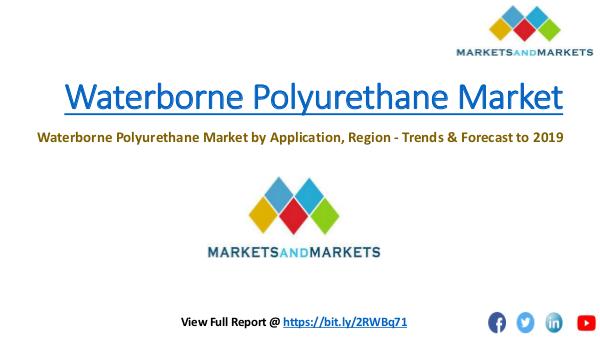 Chemical & Materials Trending Waterborne Polyurethane Market