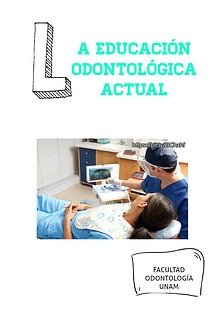La Educación Odontológica Actual