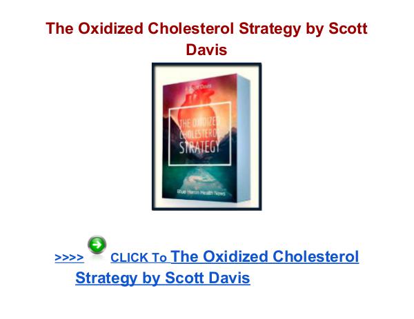 The Oxidized Cholesterol Strategy Scott Davis review The Oxidized Cholesterol Strategy review