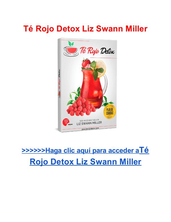 Te Rojo Detox Liz Swann Miller Te Rojo Detox Liz Swann Miller libro pdf