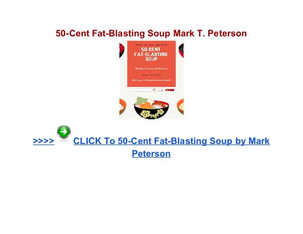 50 Cent Fat Blasting Soup Mark Peterson 50 Cent Fat Blasting Soup review