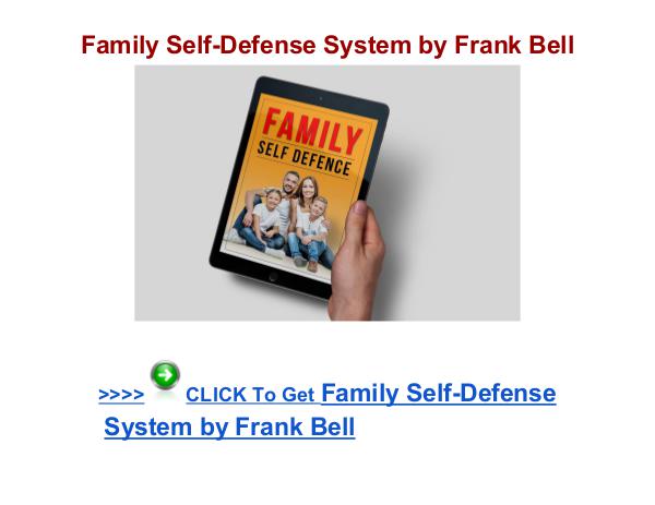 Family Self Defense System review Family Self-Defense System Frank Bell