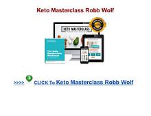 Robb Wolf Keto Masterclass review Keto Masterclass pdf