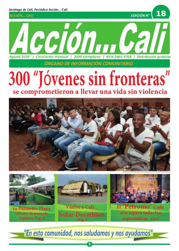 Periódico Acción... Cali 2019 Acción... Cali / Ed. 18 / Agosto