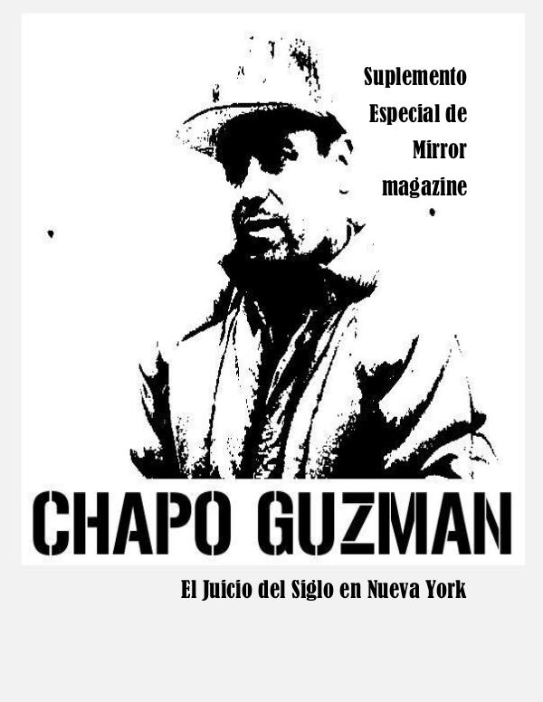 Juicio al chapo Guzmán Suplemento Chapo Guzmán