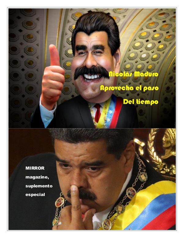 Nicolás Maduro gana tiempo suplemento Tiempo Maduro