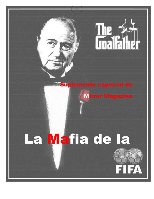 FIFA, la mafia incrustada en sus entrañas Suplemento especial FIFA