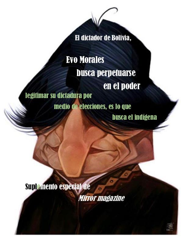 Evo Morales busca perpetuidad en el poder suplemento Evo Morales