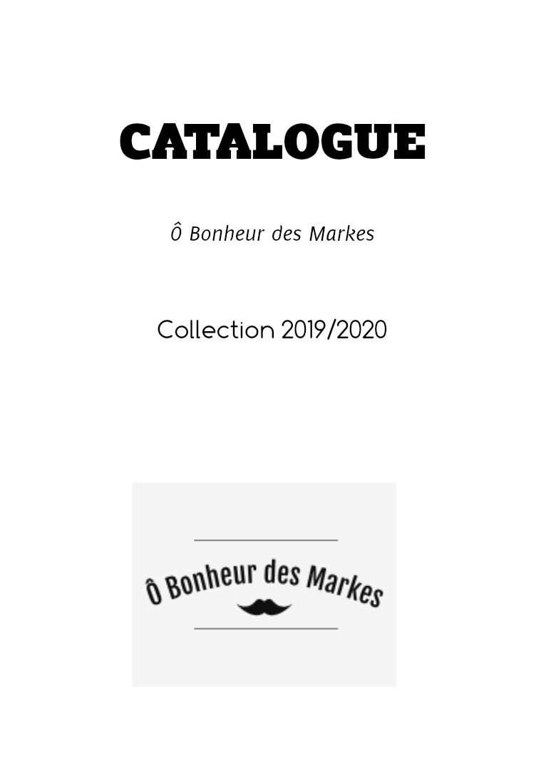 Catalogue - Ô Bonheur des Markes 35 pages