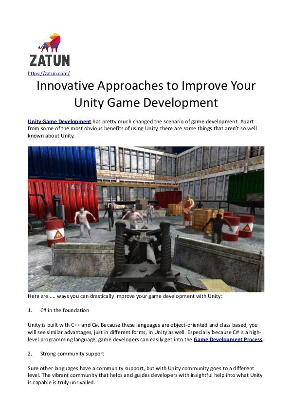 Innovative Approaches to Improve Your Unity Game Development Innovative Approaches to Improve Your Unity Game D