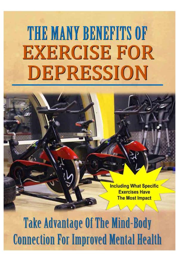 The Many Benefits Of Exercise For Depression Exercise For Depression Report