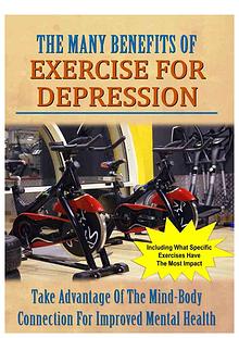 The Many Benefits Of Exercise For Depression