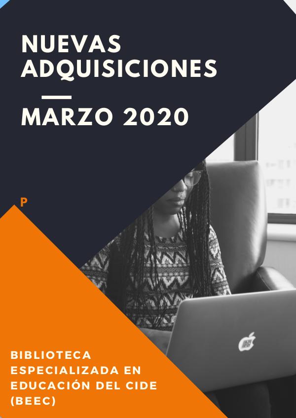 Nuevas adquisiciones - marzo 2020 Nuevas adquisiciones marzo 2020