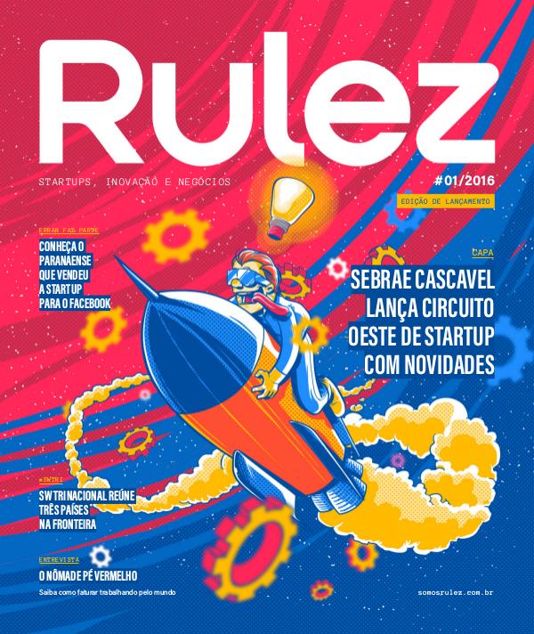 Revista Rulez #01 - Jul/Ago 2016