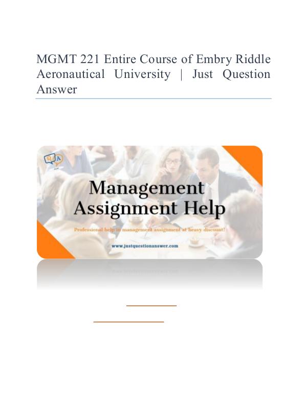 MGMT 221 Entire Course of Embry Riddle Aeronautical University (ERAU) MGMT 221 Entire Course of Embry Riddle Aeronautica