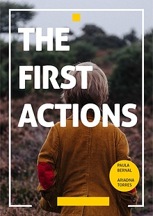 THE FIRST ACTIONS
